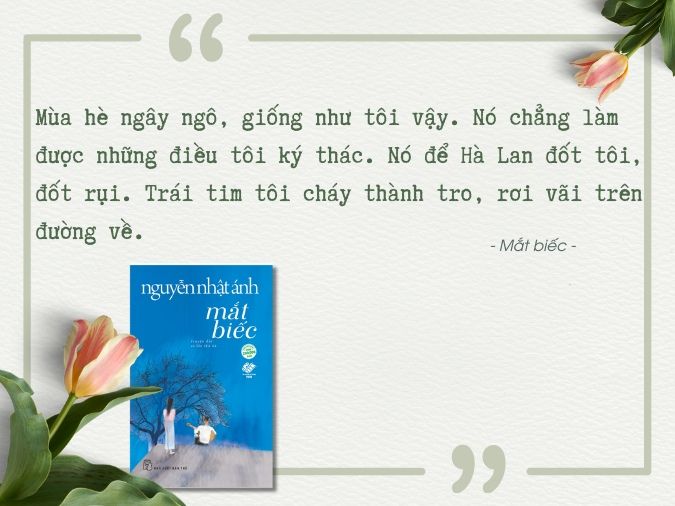 Trích dẫn những câu nói hay của Nguyễn Nhật Ánh chạm đến trái tim 3